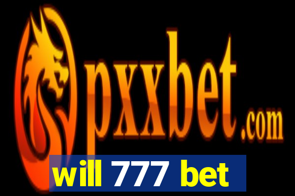 will 777 bet